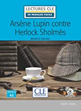 Arsène Lupin contre Herlock Sholmès. Niveau A2. Lectures CLE «en français facile». Con Audio: Livello A2
