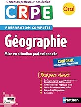 Géographie - Préparation à l'épreuve orale: Préparation complète oral CRPE