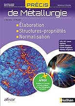 Précis de métallurgie: Elaboration - Structures-propriétés - Normalisation