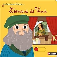 La fabuleuse histoire de Léonard de Vinci