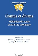 Contes et divans - 4e ed.: Médiation du conte dans la vie psychique