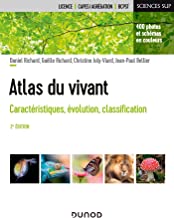 Atlas du vivant: Caractéristiques, évolution, classification