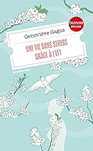 Une vie sans stress grâce à l'EFT
