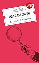 Apologie pour l'histoire: ou métier d'historien