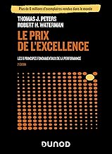 Le prix de l'excellence-Les 8 principes fondamentaux de la performance: Les 8 principes fondamentaux de la performance