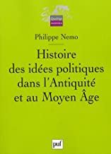 Histoire des idÃ©es politiques dans l'AntiquitÃ© et au Moyen Age