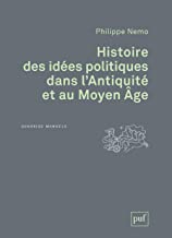 Histoire des idÃ©es politiques dans l'AntiquitÃ© et au Moyen Age