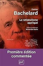 Le rationalisme appliqué: Édition établie par Michel-Elie Martin