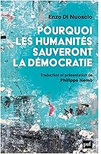 Pourquoi les humanités sauveront la démocratie