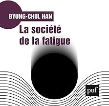 La société de la fatigue
