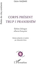 Corps présent <em>Trup i pranishëm</em>