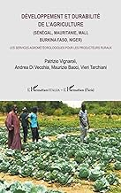 Développement et durabilité de l’agriculture (Sénégal, Mauritanie, Mali, Burkina Faso, Niger): Les services agrométéorologiques pour les producteurs ruraux