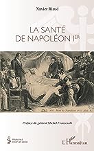 La santé de Napoléon 1er