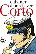 Cuisiner Ã  bord avec Corto