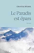 Le paradis est épars