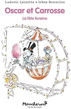 Oscar et Carrosse : La fête foraine