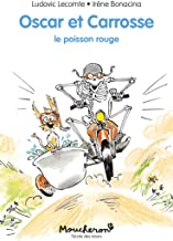 Oscar et Carrosse - Tome 4 - Le poisson rouge