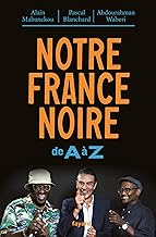 Notre France noire: De A à Z