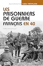 Les prisonniers de guerre français en 40