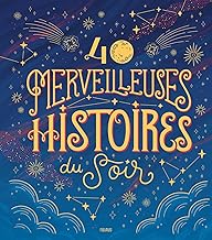40 merveilleuses histoires du soir