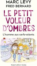 Le Petit voleur d'ombres - Tome 7 - L'homme aux cerfs-volants - Format souple