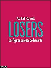 Losers: Les figures perdues de l'autorité
