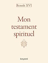 Mon testament spirituel