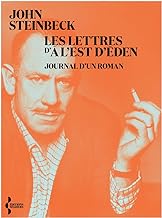 Journal d'un roman. Les Lettres d'À l'est d'Eden