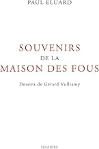 Souvenirs de la maison des fous