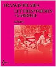 Lettres et poèmes à Gabriële