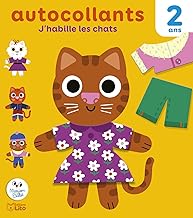 Les Petites mains en autocollants - J'habille les chats - Dès 2 ans: Avec 2 pages d'autocollants