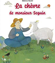 Les minicontes classiques - La chèvre de monsieur Seguin - dès 3 ans