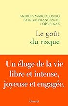 Le goût du risque