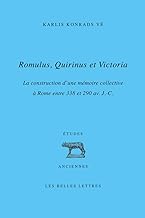 Romulus, Quirinus et Victoria: La construction d’une mémoire collective à Rome entre 338 et 290 av. J.-C.