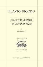 Rome triomphante: Tome 1, Livres I et II (La Religion)