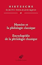 Homère et la philologie classique: Encyclopédie de la philologie classique