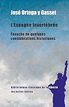 L'Espagne invertébrée: Ébauche de quelques considérations historiques