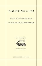 Agostino Nifo, Le Livre De La Solitude / De Solitudine Liber: 45