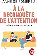 A la reconquête de l'attention