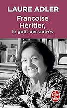 Françoise Héritier: Le goût des autres