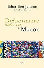 Dictionnaire amoureux du Maroc