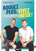 Bougez plus, vivez mieux