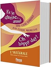 Et je danse, aussi - Intégrale