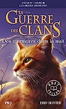 La guerre des Clans Cycle IV - tome 03 Des murmures dans la nuit (21)