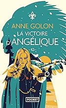 Angélique - tome 13 La Victoire d'Angélique: 13