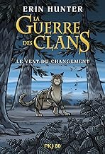 Guerre des clans illustrée Winds of change