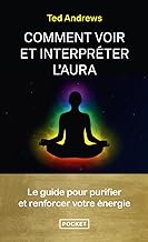 Comment voir et interpréter l'aura