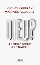 Dieu ?: Le philosophe & le rabbin