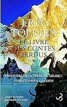 L'histoire de la Terre du Milieu: Tome 1, L'histoire de la Terre du Milieu