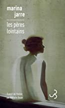 Les pères lointains